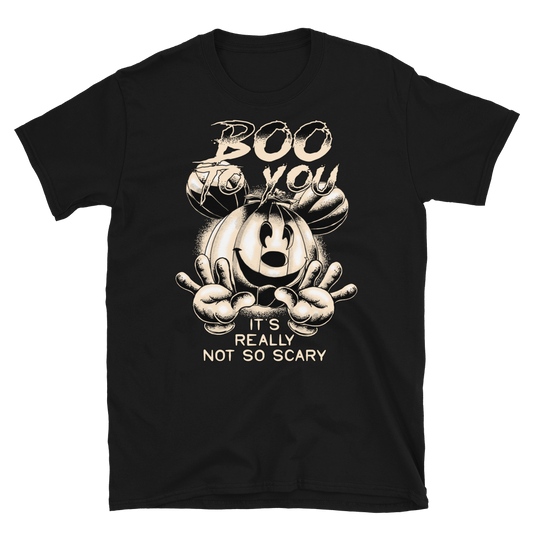 Boo to You Short-Sleeve Unisex T-Shirt